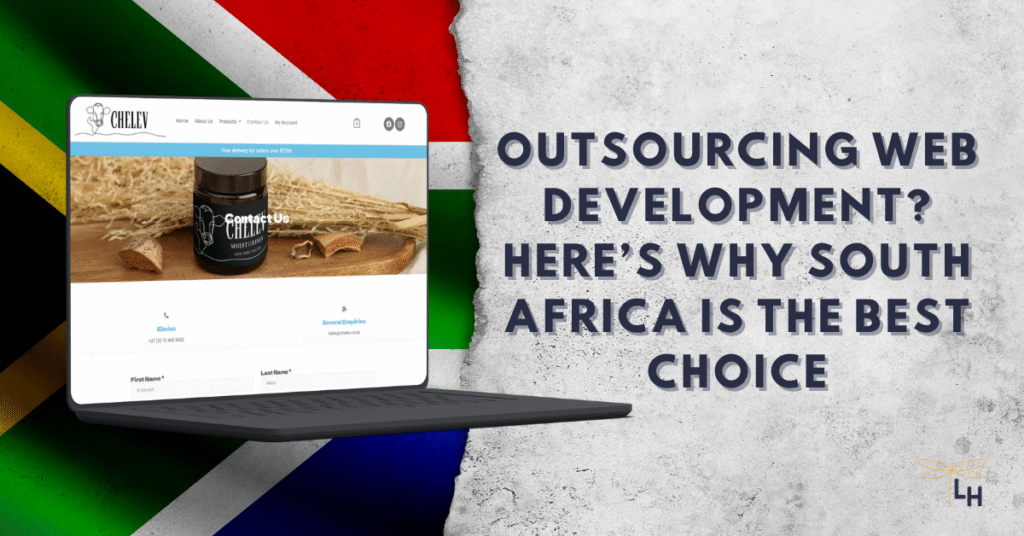Outsourcing Web Development? Why South Africa Is the Best Choice